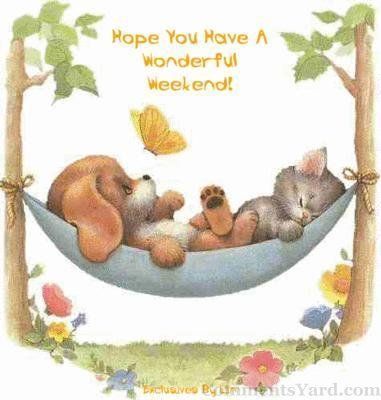 Hope You Have a Delightful Weekend