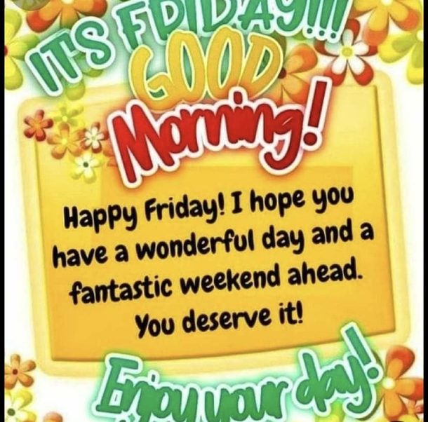 Hope You Have a Fantastic Weekend Ahead