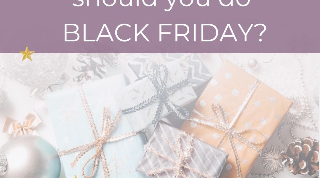 Black Friday for Small Businesses – Why You Should Take Part in the Biggest Shopping Day of the Year